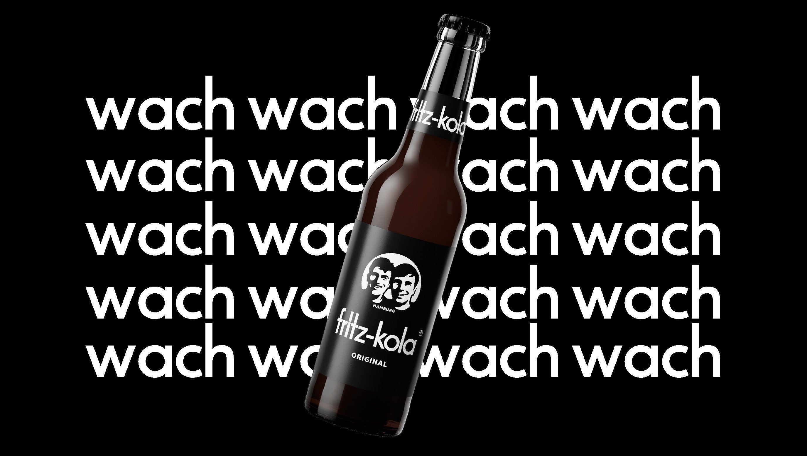 fritz-kola original 0,33l auf schwarzem Hintergrund vor weißem, sich wiederholenden Schriftzug "wach"